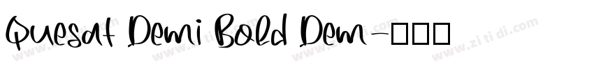 Quesat Demi Bold Dem字体转换